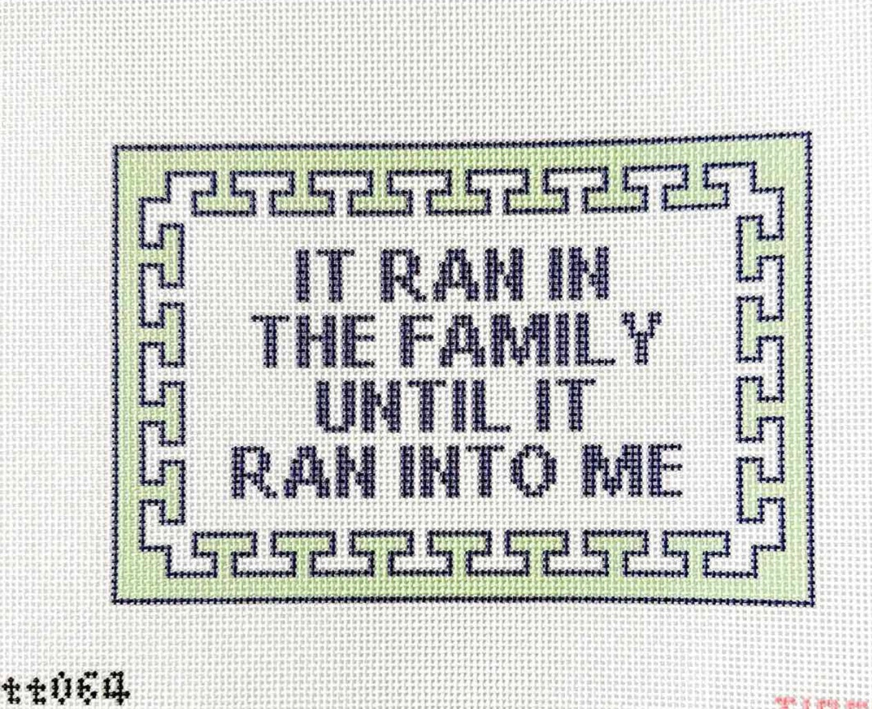 It Ran in the Family