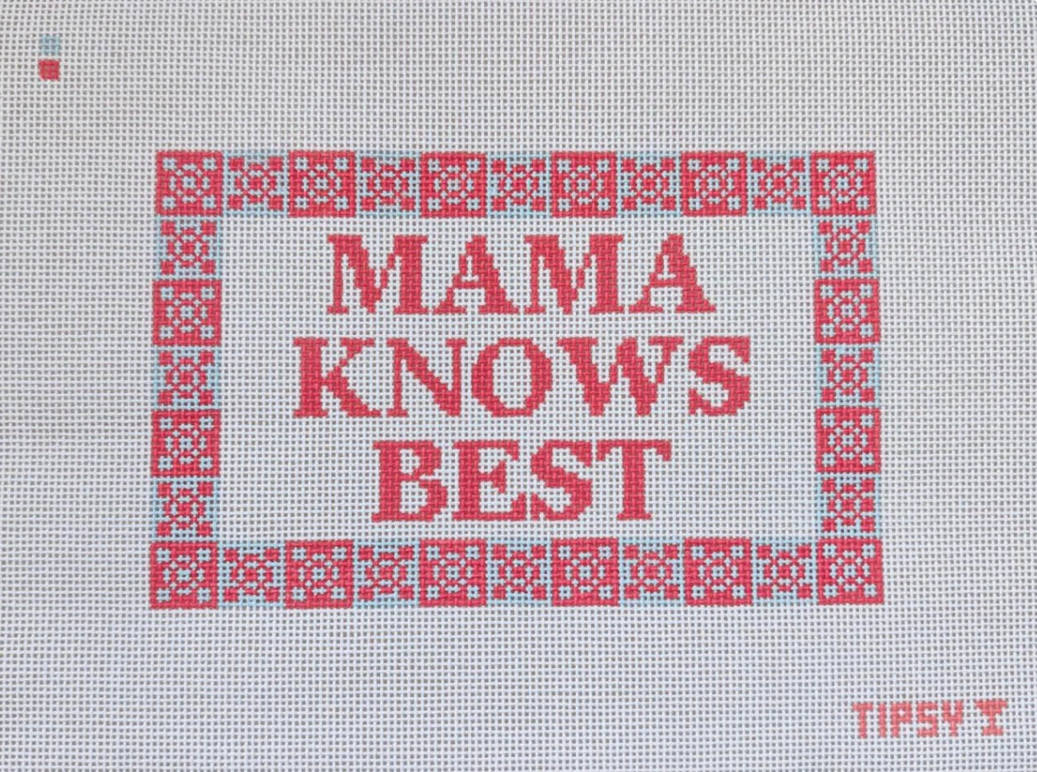 Mama Knows Best
