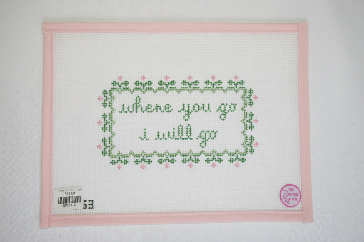 Where you will go, I will go