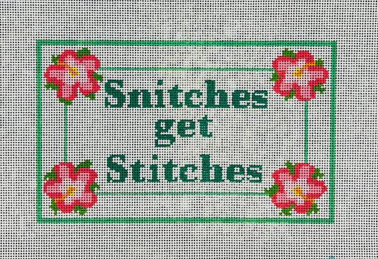 Snitches get Stitches