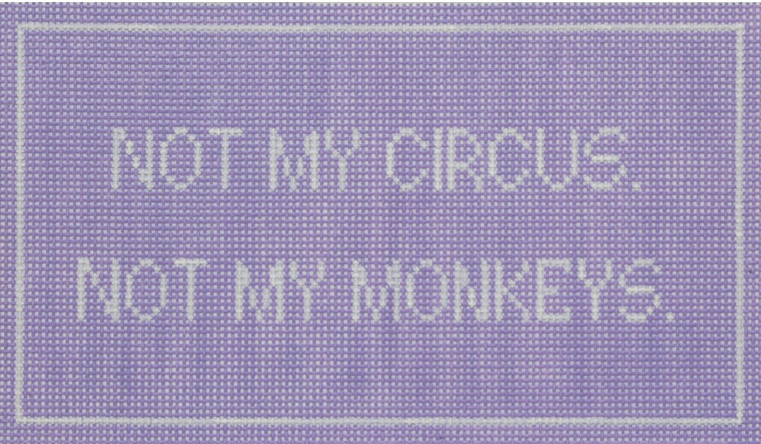 Not my circus, not my moneys