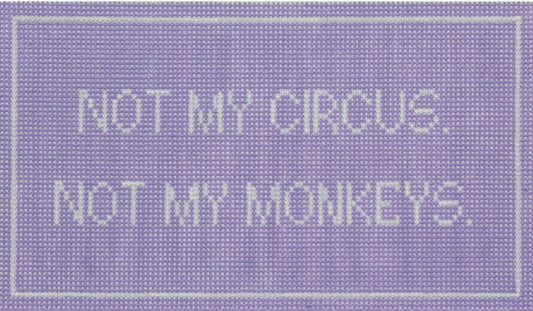 Not my circus, not my moneys