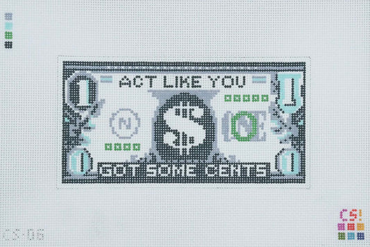 Act like you have some cents