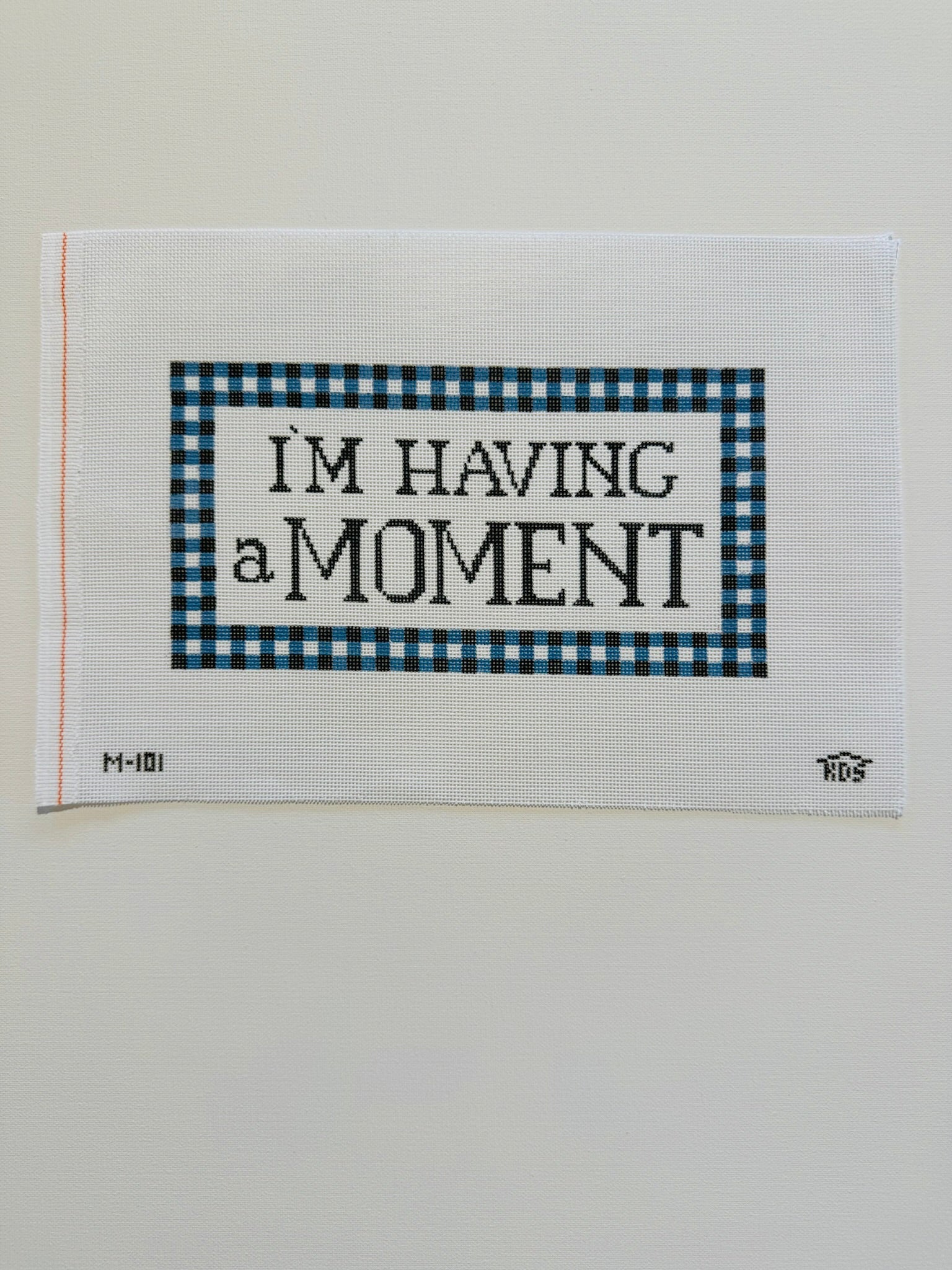 I'm Having a Moment - The Red Stitch