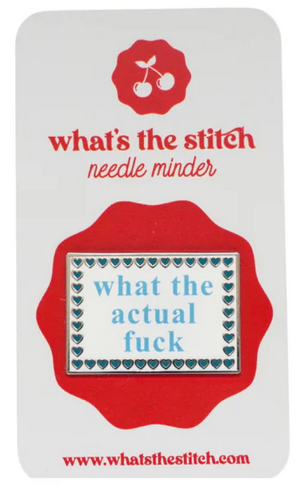 What's the Stitch Needleminder - What the actual F*CK